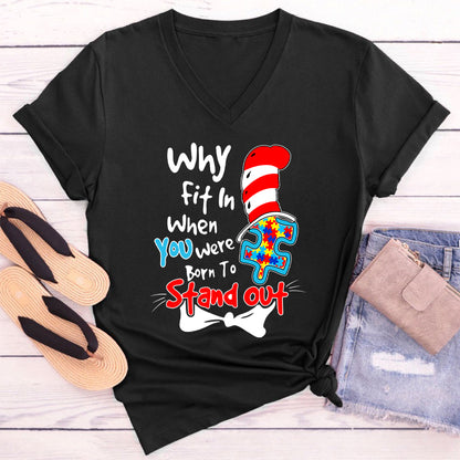 Why Fit In When You Were Born To Stand Out Teacher Female V-Neck T-Shirt