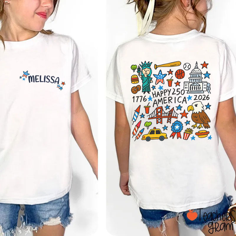 Personalized Name Happy 250 Years America Class Two Sided T-Shirt