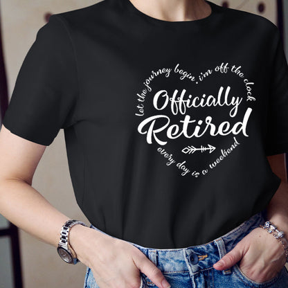 Let The Journey Begin Officially Retired Teacher T-Shirt