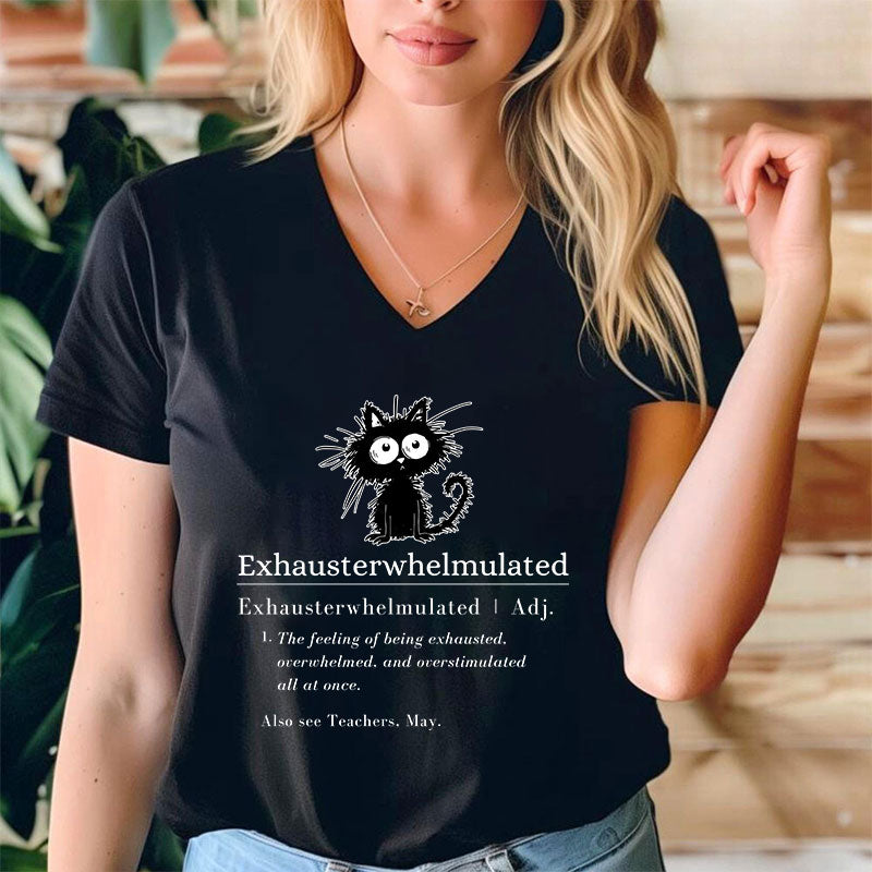 Exhausterwhelmulated Teacher Female V-Neck T-Shirt