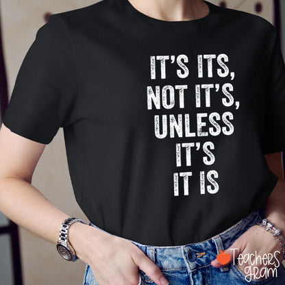 It's Its Not It's Teacher T-Shirt