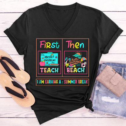 First Teach Then Beach Teacher Female V-Neck T-Shirt