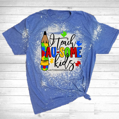I Teach Au-some Kids Autismawareness Teacher Printed T-Shirt