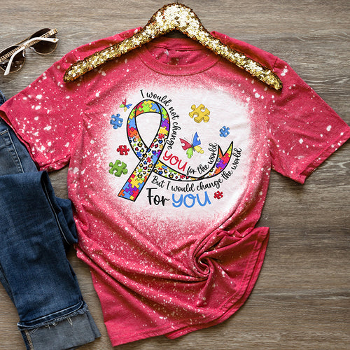 I Would Change The World For You Teacher Printed T-Shirt