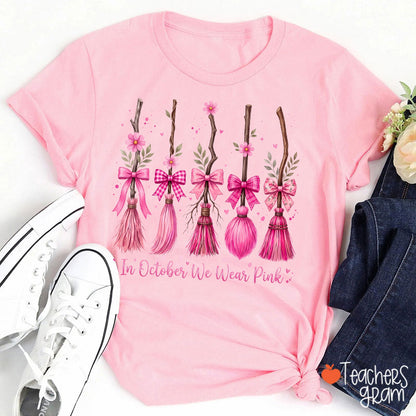 In October We Wear Pink Witch's Broom Teacher T-Shirt
