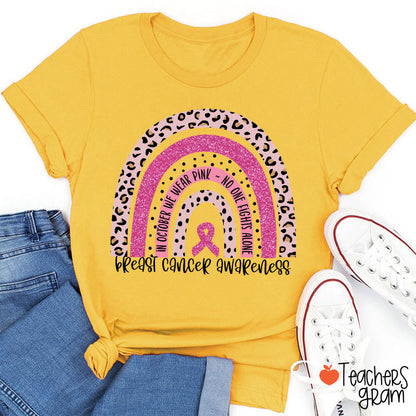 In October We Wear Pink Breast Cancer Awareness Teacher T-Shirt
