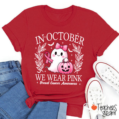 In October We Wear Pink Cute Ghost Teacher T-Shirt