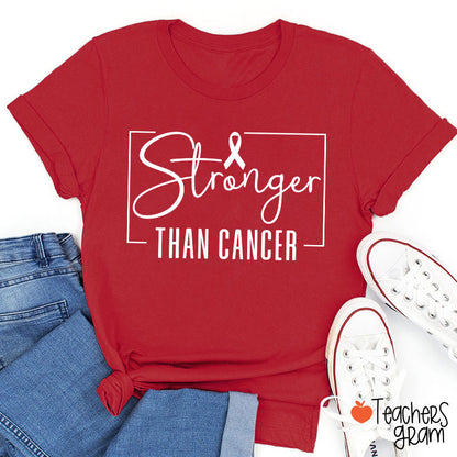 Stronger Than Cancer Teacher T-Shirt