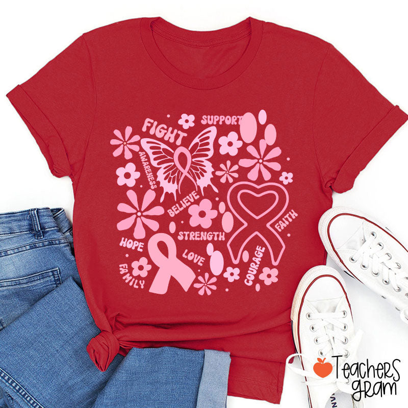 Fight Support Believe Breast Cancer Awareness Teacher T-Shirt