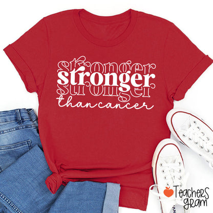 Stronger Than Cancer Teacher T-Shirt