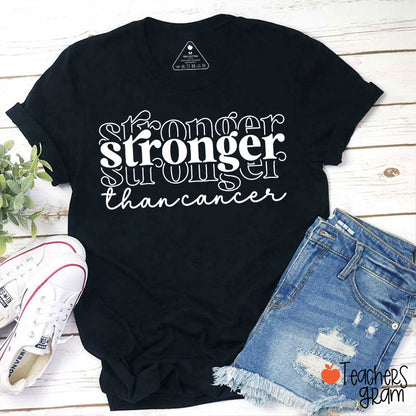 Stronger Than Cancer Teacher T-Shirt