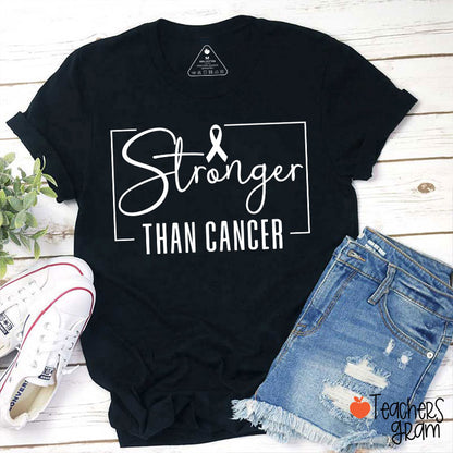 Stronger Than Cancer Teacher T-Shirt