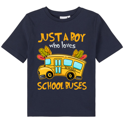 Personalized Just A Boy Who Loves School Buses Class T-Shirt