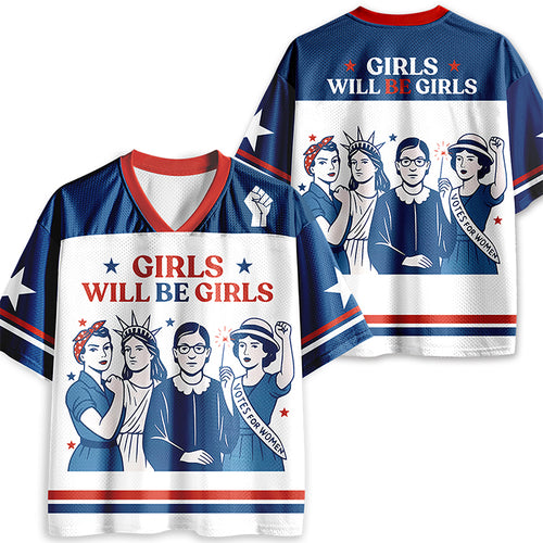 Girls Will Be Girls Teacher Mesh Jersey