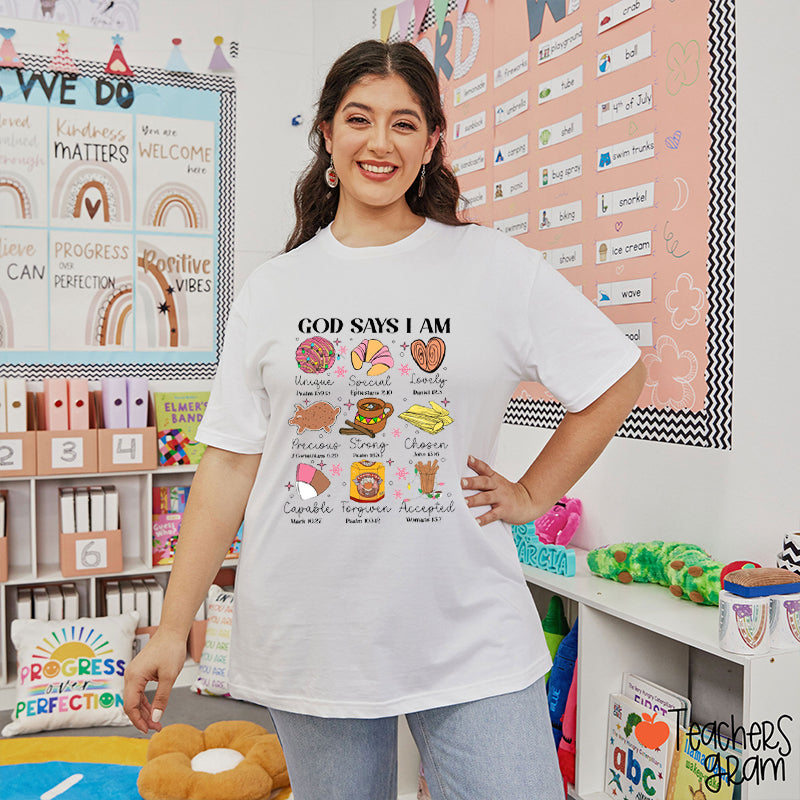 God Says I An Unique Teacher T-Shirt