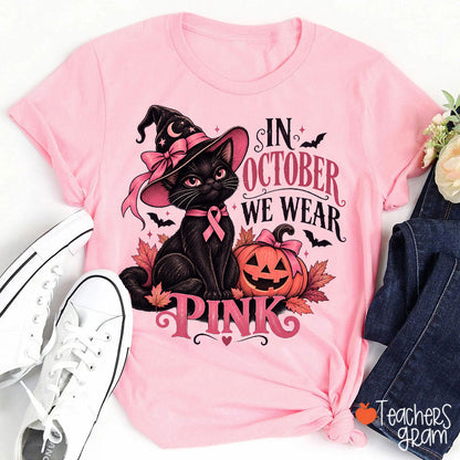 In October We Wear Pink Cat Teacher T-Shirt