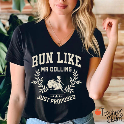 Run Like Mr Collins Just Proposed Teacher Female V-Neck T-Shirt
